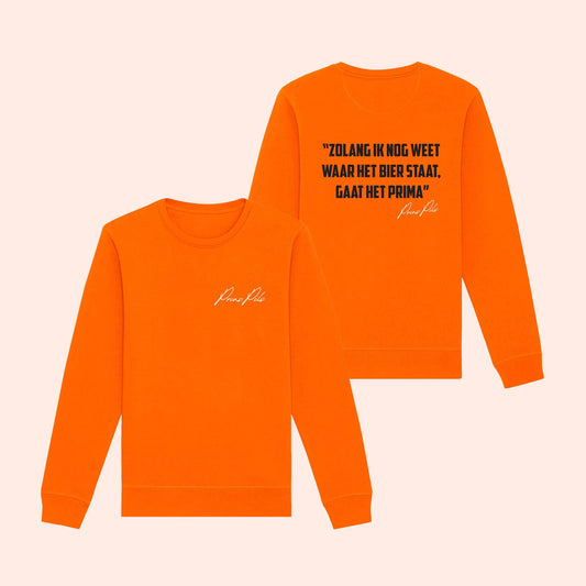 Zolang ik nog weet waar het bier staat | Koningsdag Sweater